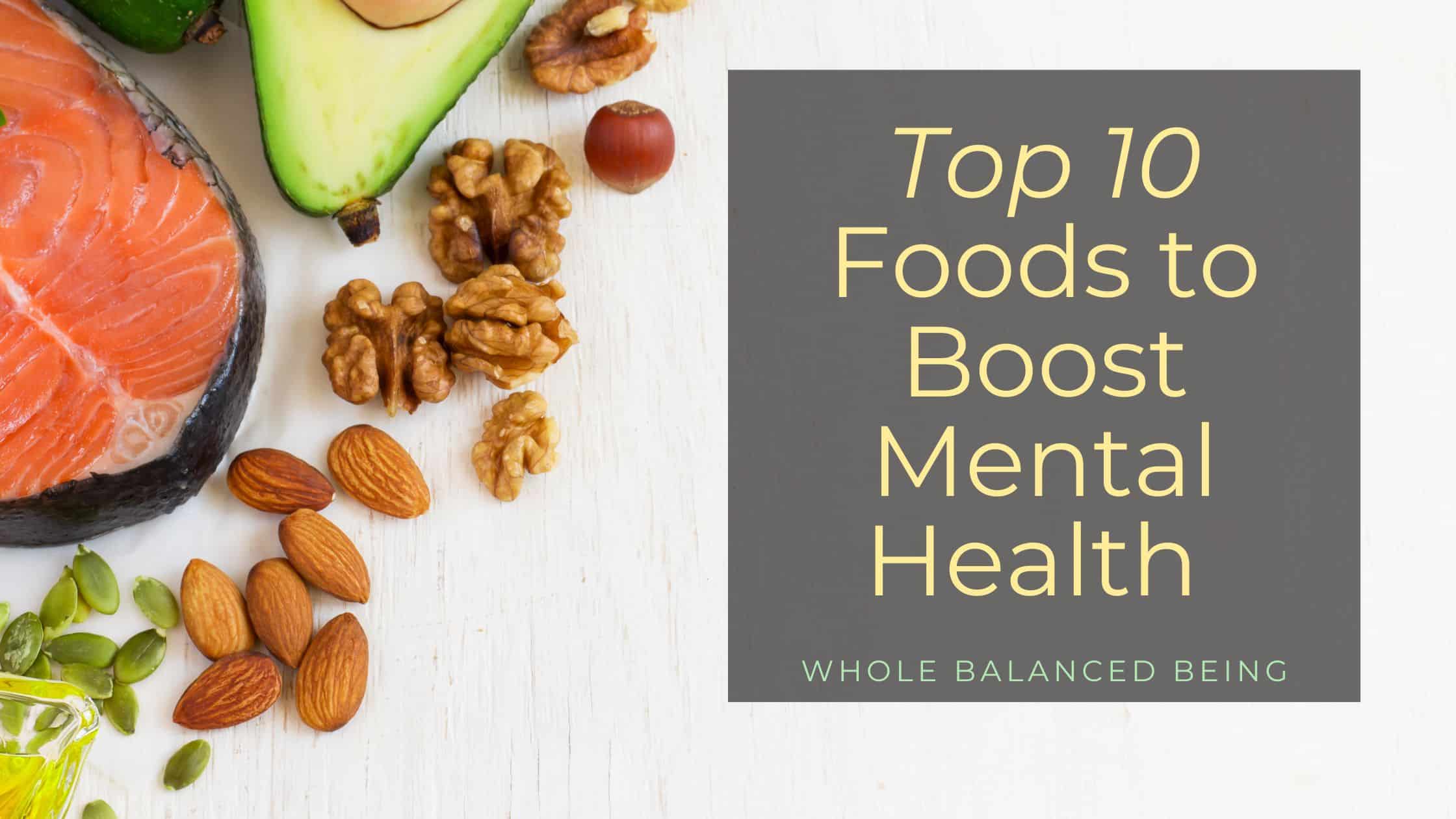 Top 10 foods for mental health blog banner